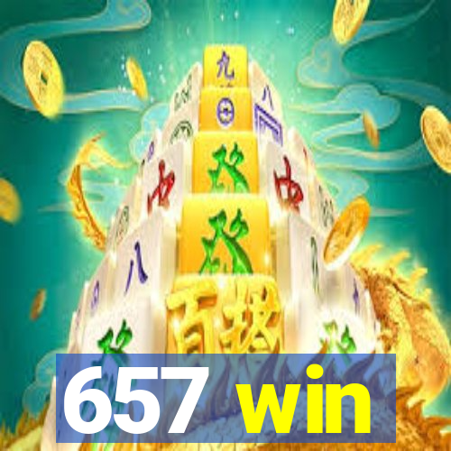 657 win