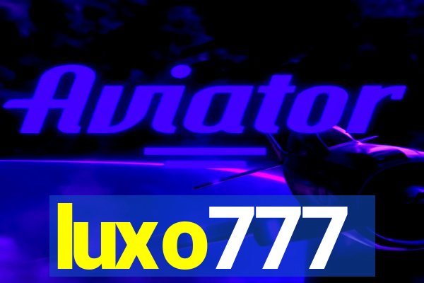 luxo777