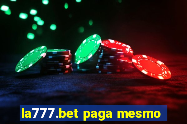 la777.bet paga mesmo