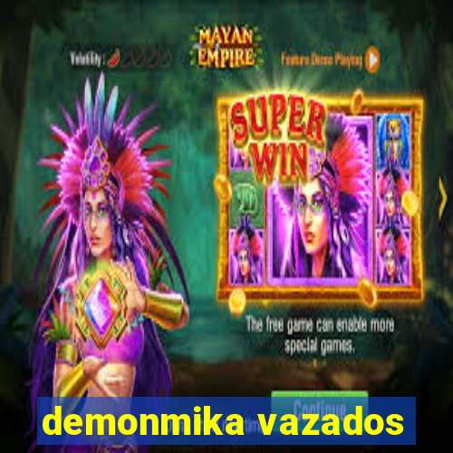 demonmika vazados