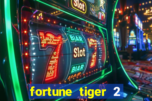 fortune tiger 2 demo revenge