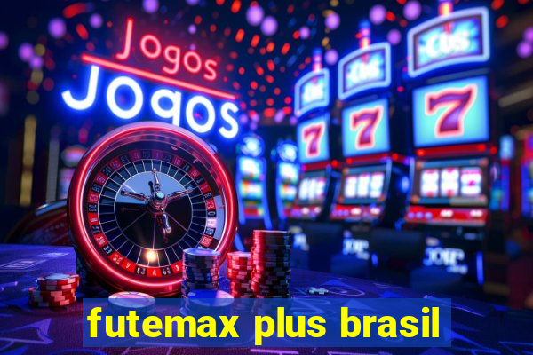 futemax plus brasil