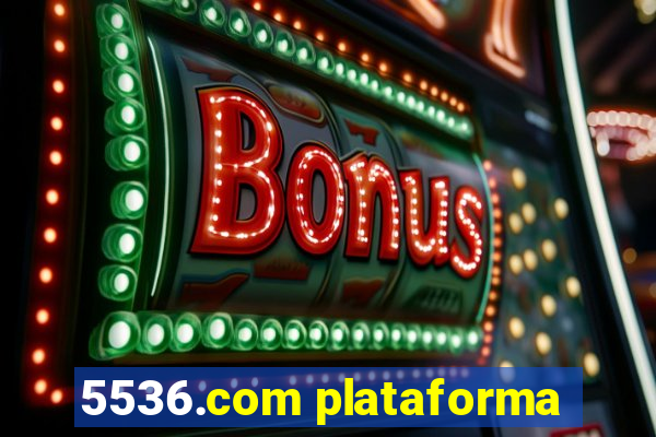 5536.com plataforma