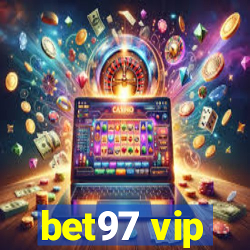 bet97 vip