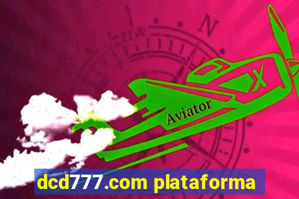 dcd777.com plataforma