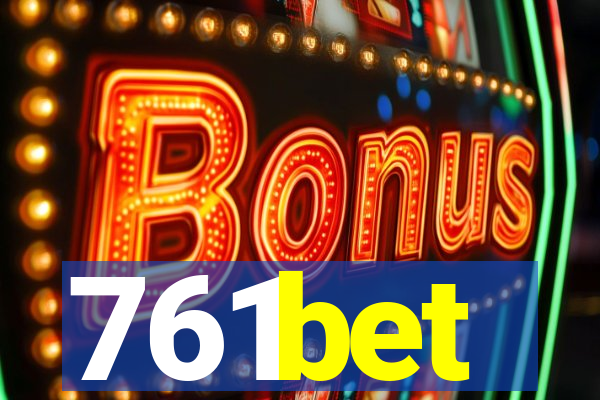 761bet