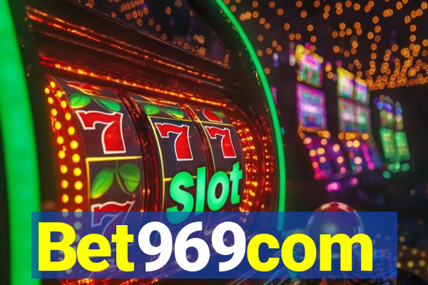 Bet969com