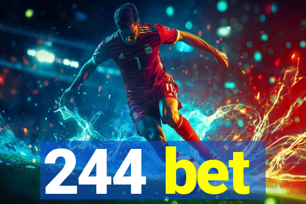 244 bet