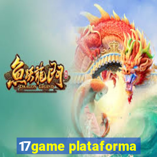 17game plataforma