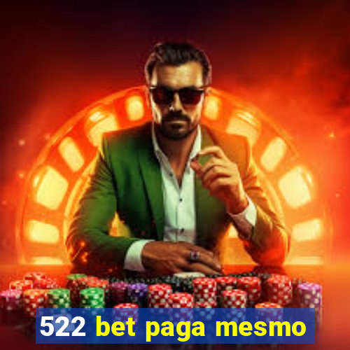 522 bet paga mesmo