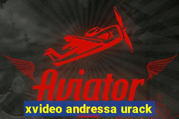 xvideo andressa urack