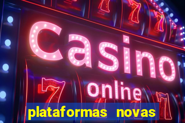 plataformas novas que est o pagando