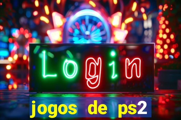 jogos de ps2 formato iso