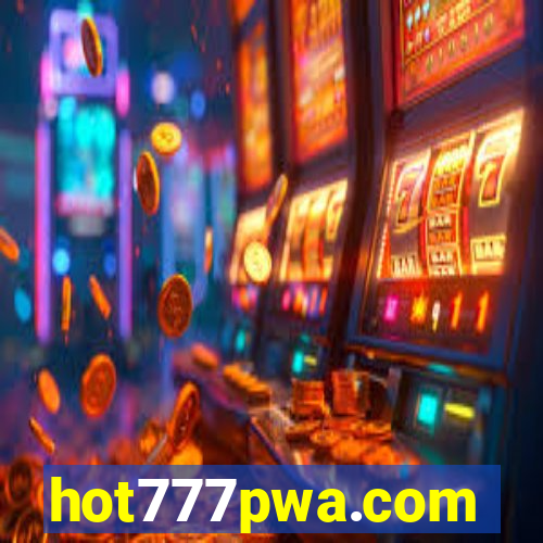 hot777pwa.com