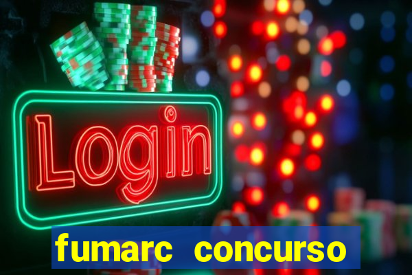 fumarc concurso betim 2024