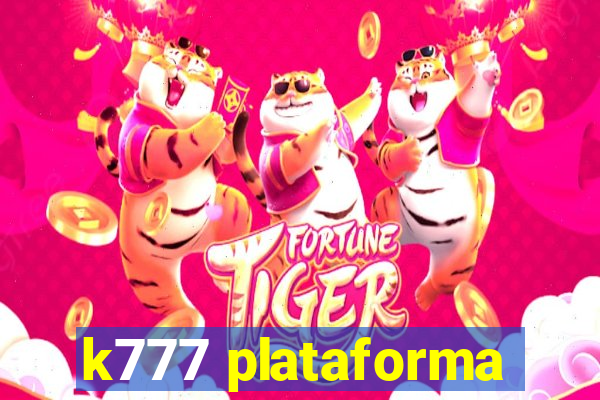 k777 plataforma