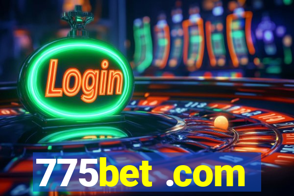 775bet .com