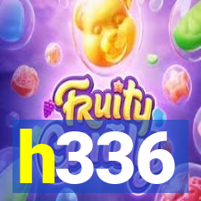 h336