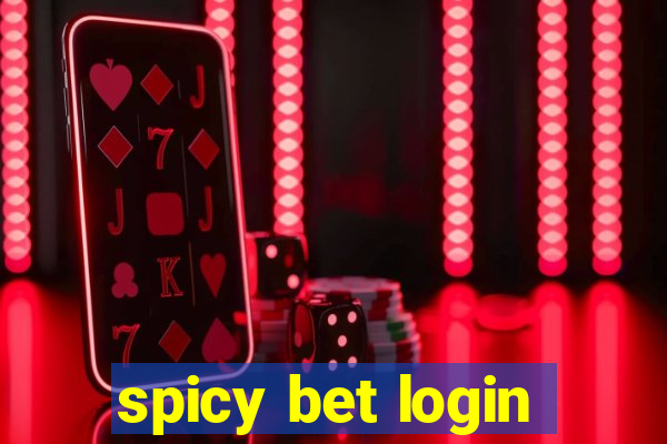 spicy bet login