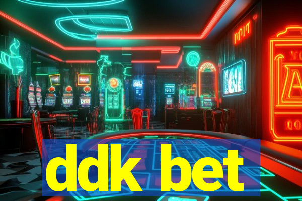 ddk bet