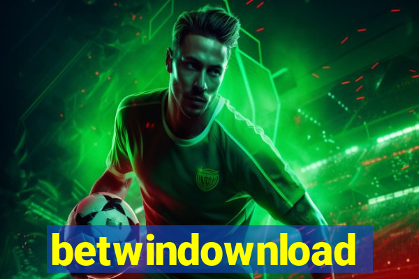 betwindownload