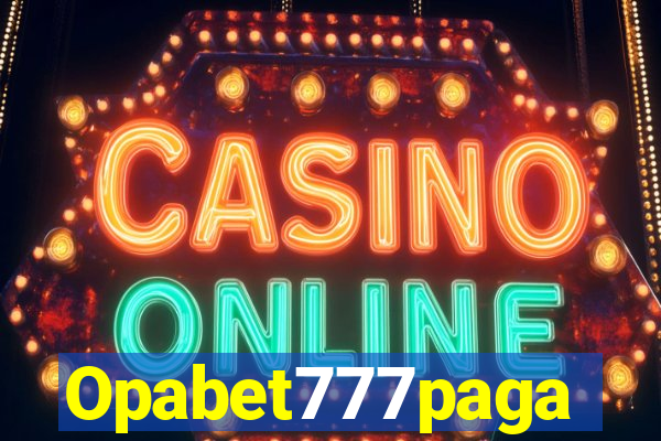 Opabet777paga