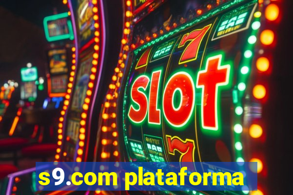 s9.com plataforma