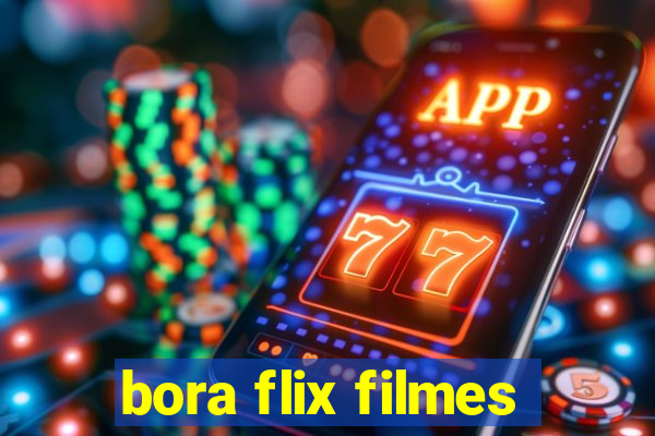 bora flix filmes