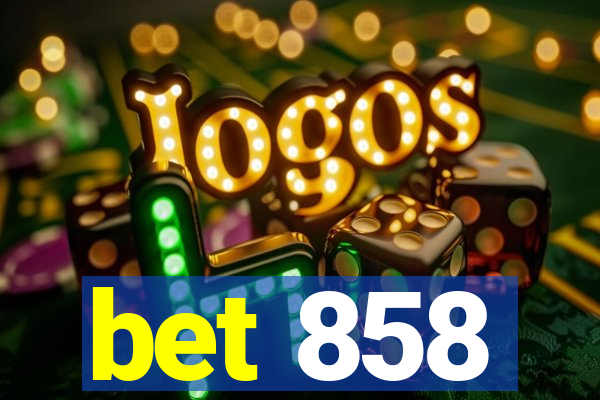 bet 858