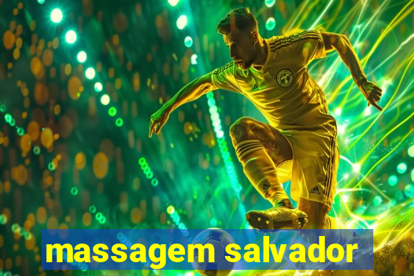 massagem salvador