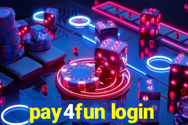 pay4fun login