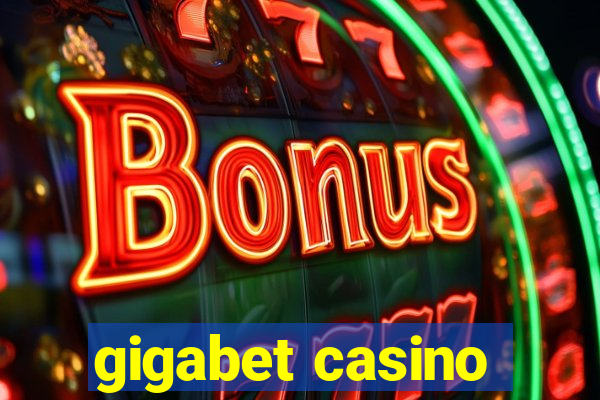 gigabet casino