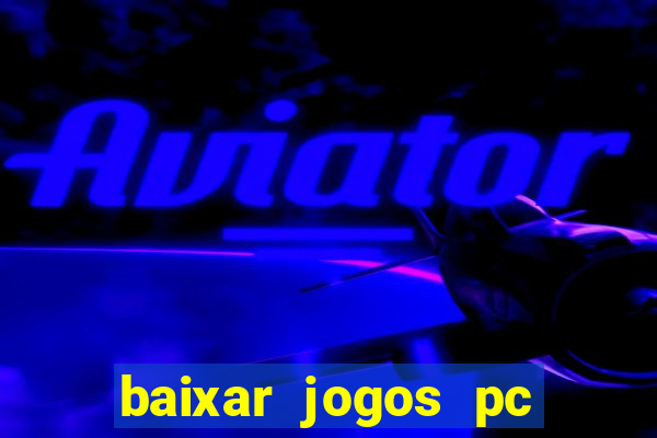 baixar jogos pc via μtorrent