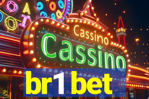 br1 bet