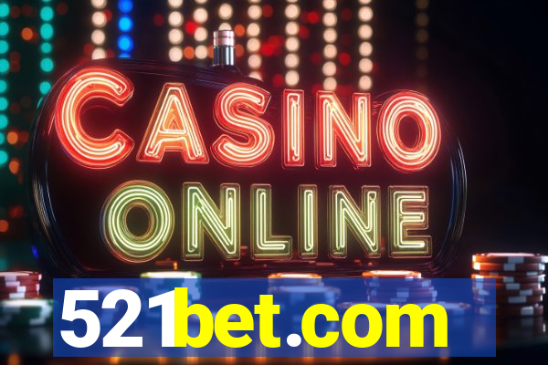 521bet.com