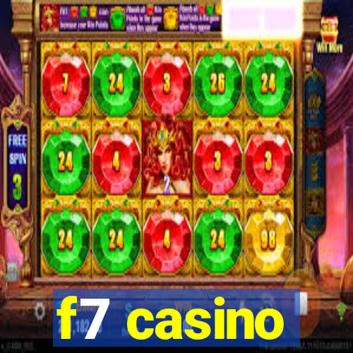 f7 casino