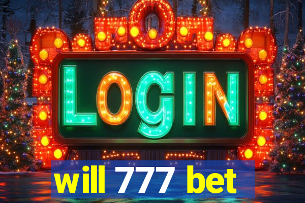 will 777 bet