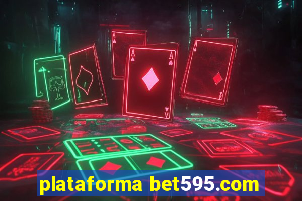 plataforma bet595.com