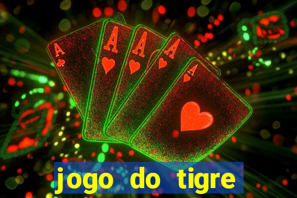 jogo do tigre verdade ou mentira