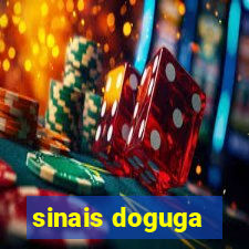 sinais doguga