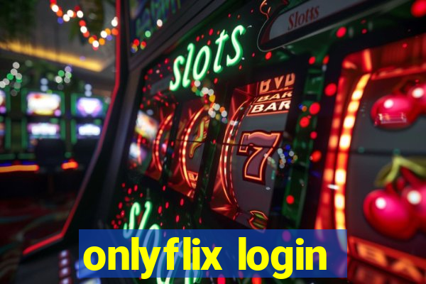 onlyflix login