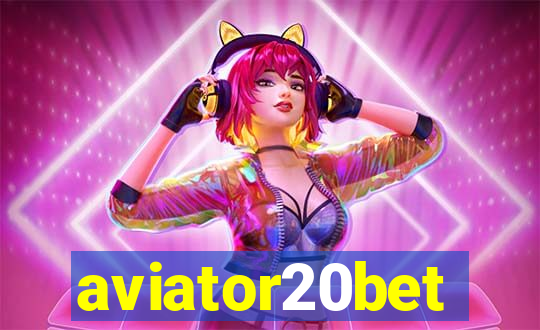 aviator20bet