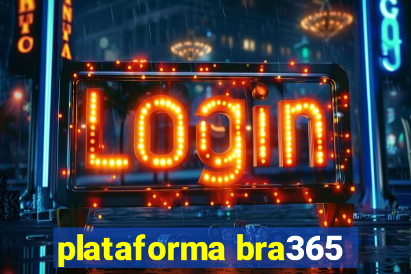 plataforma bra365