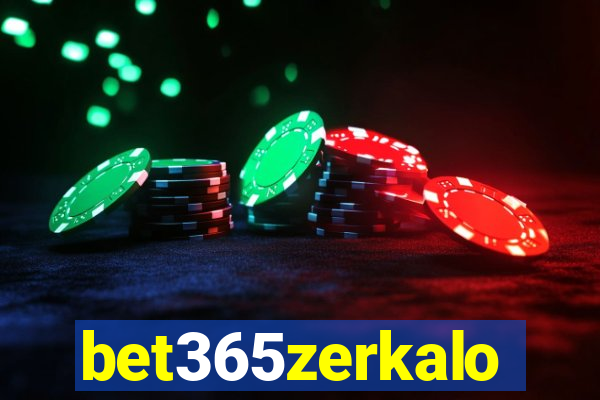 bet365zerkalo