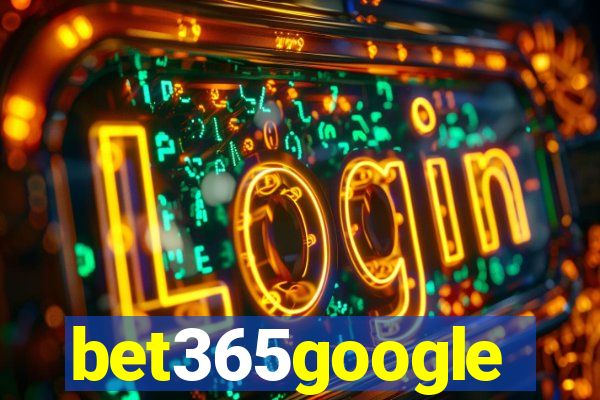 bet365google