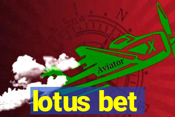 lotus bet