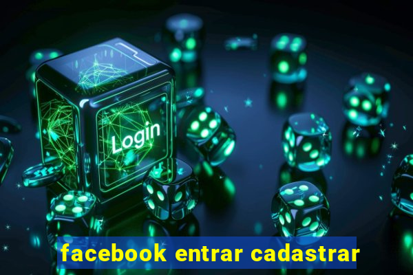 facebook entrar cadastrar