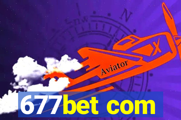 677bet com