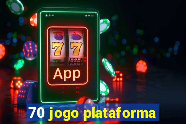 70 jogo plataforma