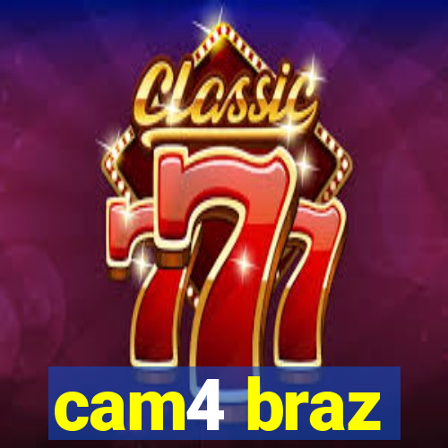 cam4 braz